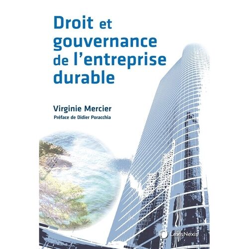 Droit Et Gouvernance De L'entreprise Durable