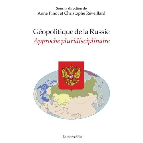 Géopolitique De La Russie - Approche Pluridisciplinaire