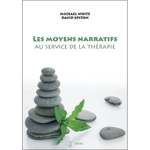 Les Moyens Narratifs Au Service De La Thérapie