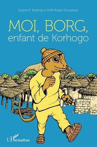 Moi, Borg, Enfant De Korhogo