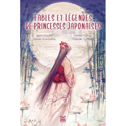 Fables Et Légendes De Princesses Japonaises