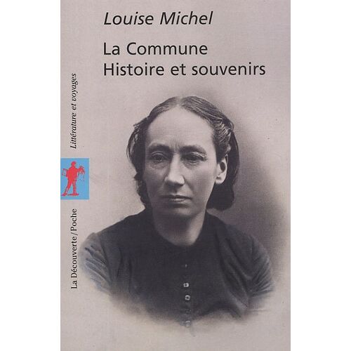 La Commune - Histoire Et Souvenirs