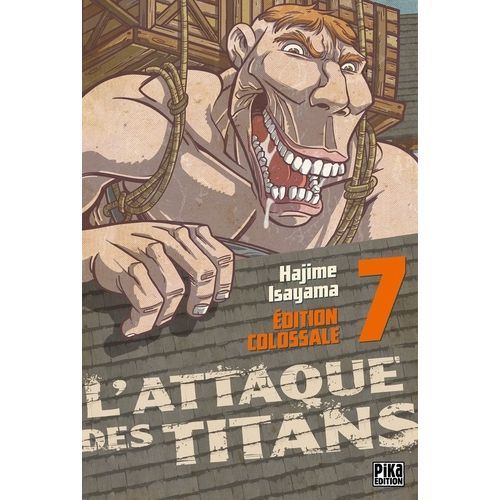 Attaque Des Titans (L') - Edition Colossale - Tome 7