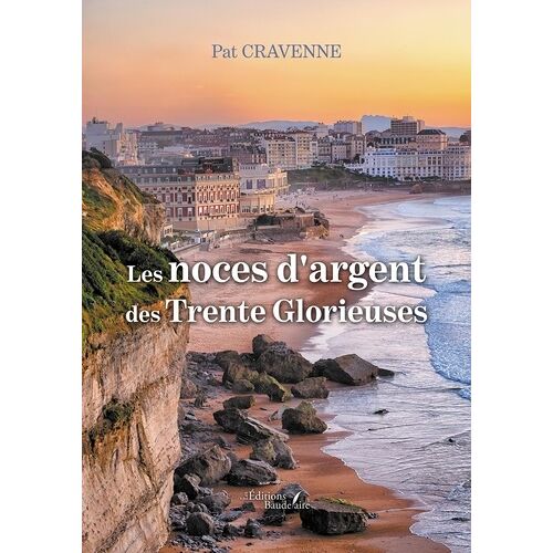 Les Noces D'argent Des Trente Glorieuses