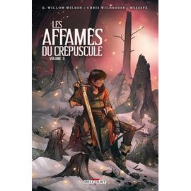 Les Affamés Du Crépuscule - Tome 2