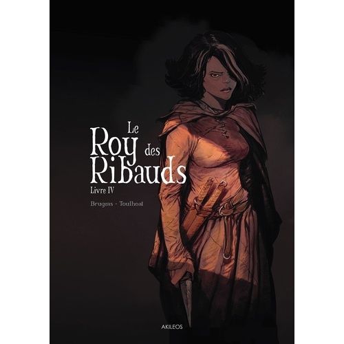 Le Roy Des Ribauds - Tome 4