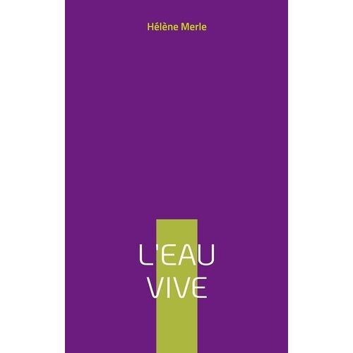 L'eau Vive