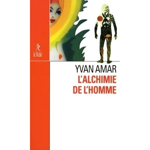 L'alchimie De L'homme - Le Premier Homme