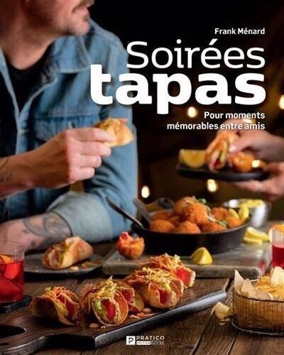 Soirées Tapas - Pour Moments Mémorables Entre Amis