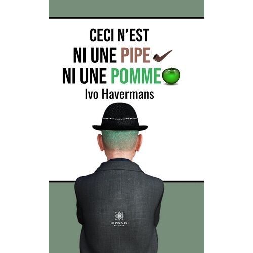 Ceci N'est Ni Une Pipe Ni Une Pomme
