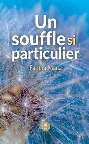 Un Souffle Si Particulier