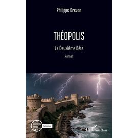 Théopolis - La Deuxième Bête