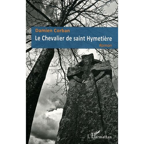 Le Chevalier De Saint Hymetière