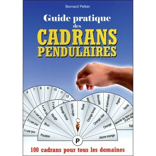 Guide Pratique Des Cadrans Pendulaires