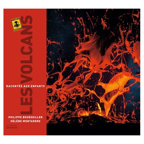 Les Volcans Racontés Aux Enfants