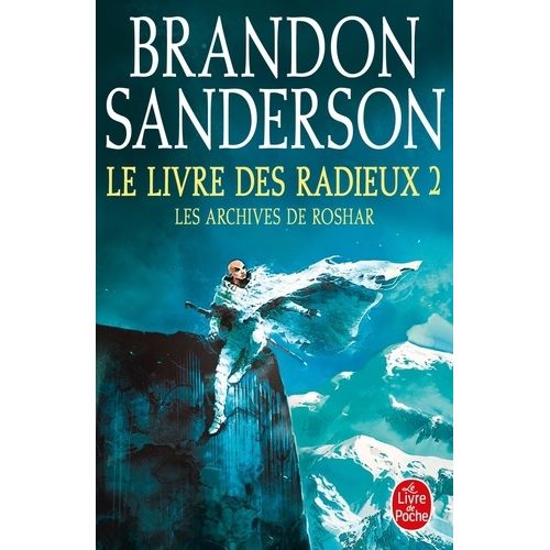 Les Archives De Roshar - Tome 2 - Le Livre Des Radieux - Tome 2
