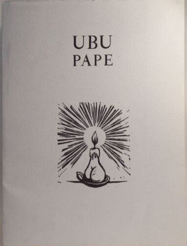 Ubu Pape. Illustrations De Carelman. Imprimerie Nationale