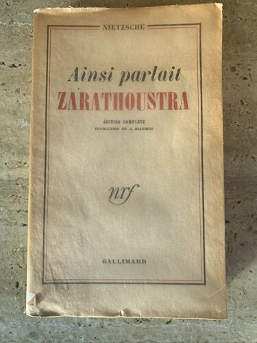 Ainsi Pzrlait Zarathoustra / Nietzsche / Edition Gallimard