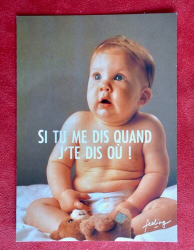 Ancienne Carte Postale Bebe Humour. Si Tu Me Dis Quand J Te Dis Où. Série Bébés Baby-Boom. Enfants. France.