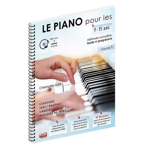 Le Piano Pour Les 9-15 Ans - Volume 1 (1 Cd Audio)