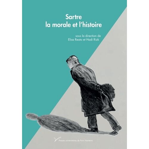 Sartre, La Morale Et L'histoire