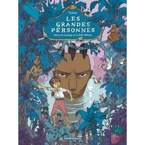 Les Grandes Personnes - Récits Du Naufrage De La Belle Héloïse