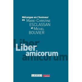 Mélanges En L'honneur De Marie-Christine Esclassan Et Michel Bouvier