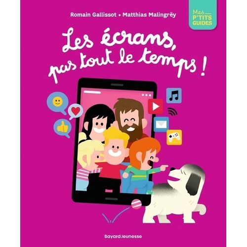 Les Écrans, Pas Tout Le Temps !