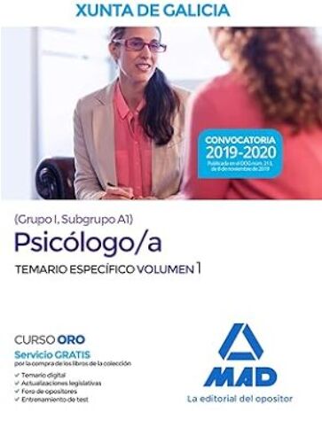 Psychologue Du Gouvernement Régional De Galice (Groupe I, Sous-Groupe A1). Programme Spécifique, Volume 1