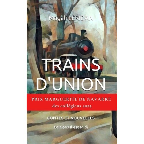 Trains D'union - Contes Et Nouvelles