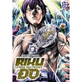 Riku-Do - La Rage Aux Poings - Tome 7