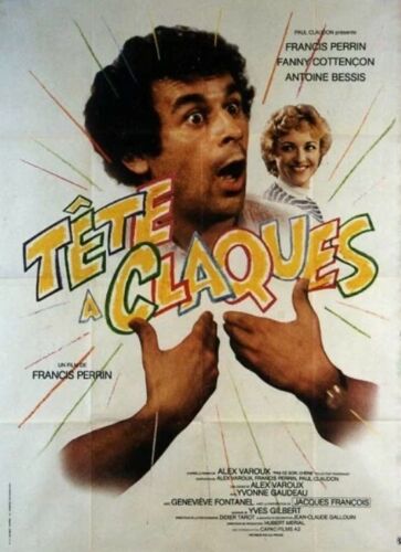 Tête À Claques - Affiche Originale De Cinéma - Format 120x160 - De Francis Perrin Avec Francis Perrin, Fanny Cottençon, Antoine Bessis, Geneviève Fontanel - Année 1982