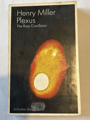 Plexus The Rosy Crucifixion By Henry Miller