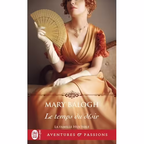 La Famille Huxtable - Tome 4 - Le Temps Du Désir