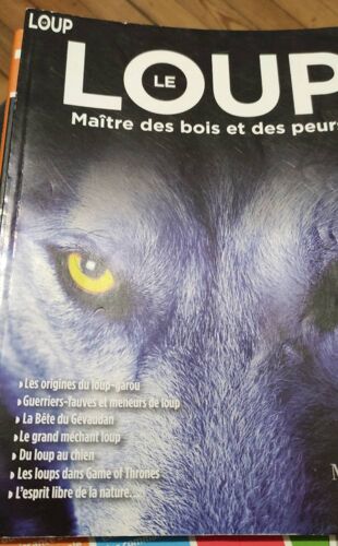 Le Loup Maître Des Bois Et Des Peurs