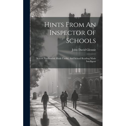 Hints From An Inspector Of Schools