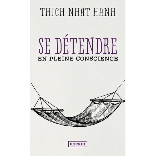 Se Détendre En Pleine Conscience