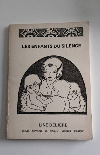 Les Enfants Du Silence - Line Deliere