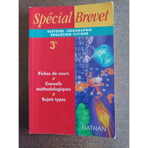 Spécial Brevet Histoire Géographie Éducation Civique 3° Nathan