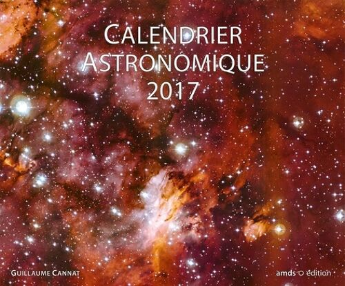 Calendrier Astronomique - Edition 2017