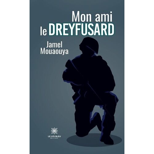 Mon Ami Le Dreyfusard