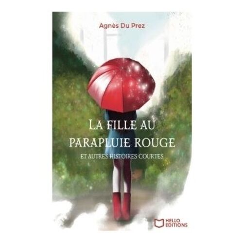 La Fille Au Parapluie Rouge Et Autres Histoires Courtes