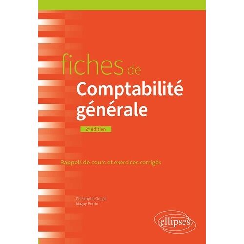 Fiches De Comptabilité Générale - Rappels De Cours Et Exercices Corrigés