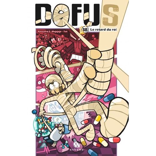 Dofus - Tome 18 : Le Retard Du Roi