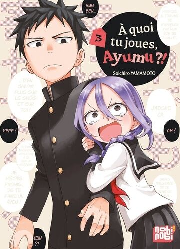 A Quoi Tu Joues, Ayumu ?! - Tome 3