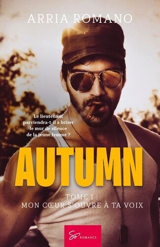 Autumn - Tome 1, Mon Coeur S'ouvre À Ta Voix