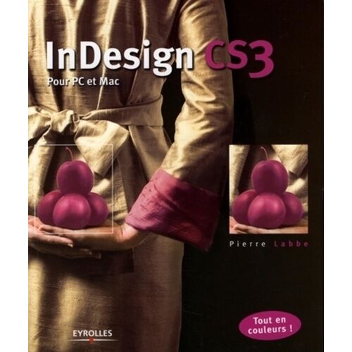 Indesign Cs3 - Pour Pc Et Mac