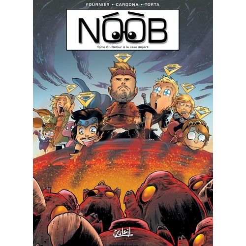 Noob - Tome 8 : Retour À La Case Départ