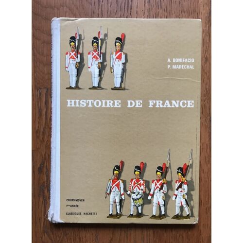 Histoire De France - Cours Moyen 1ère Année - Édition 1964