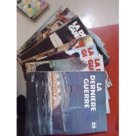 La Derniere Guerre N 17 A 25 Edition Atlas